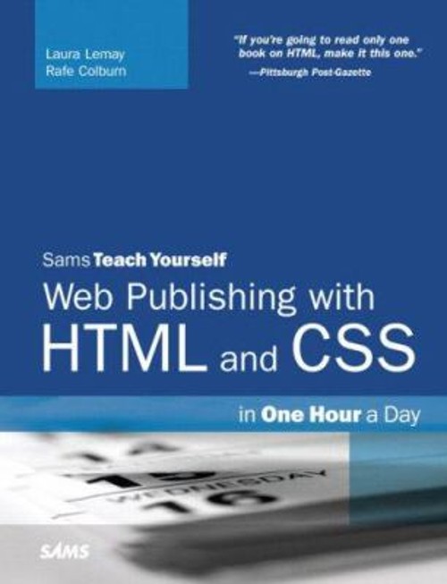 Sams Teach Yourself Web Publishing with HTML and CSS in One Hour
