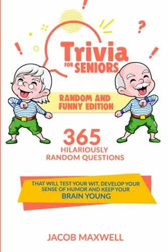 Trivia for Seniors: Random and Funny – Paperback, by Maxwell Jacob – Very Good