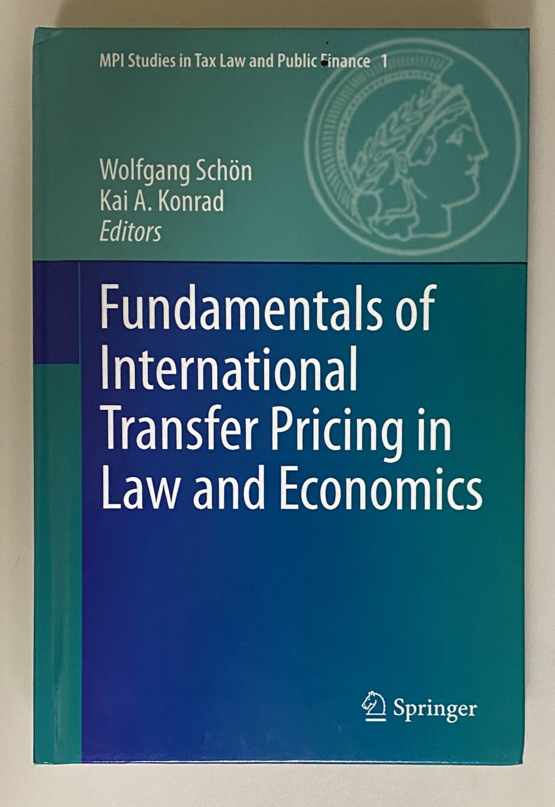 Mpi Studies in Tax Law and Public Finance Ser.: Fundamentals of International…