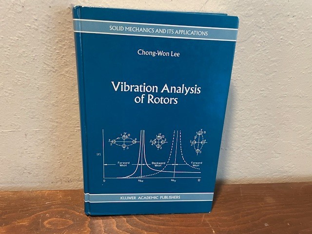 Vibration Analysis of Rotors by Chong-Won Lee (1993, HC)