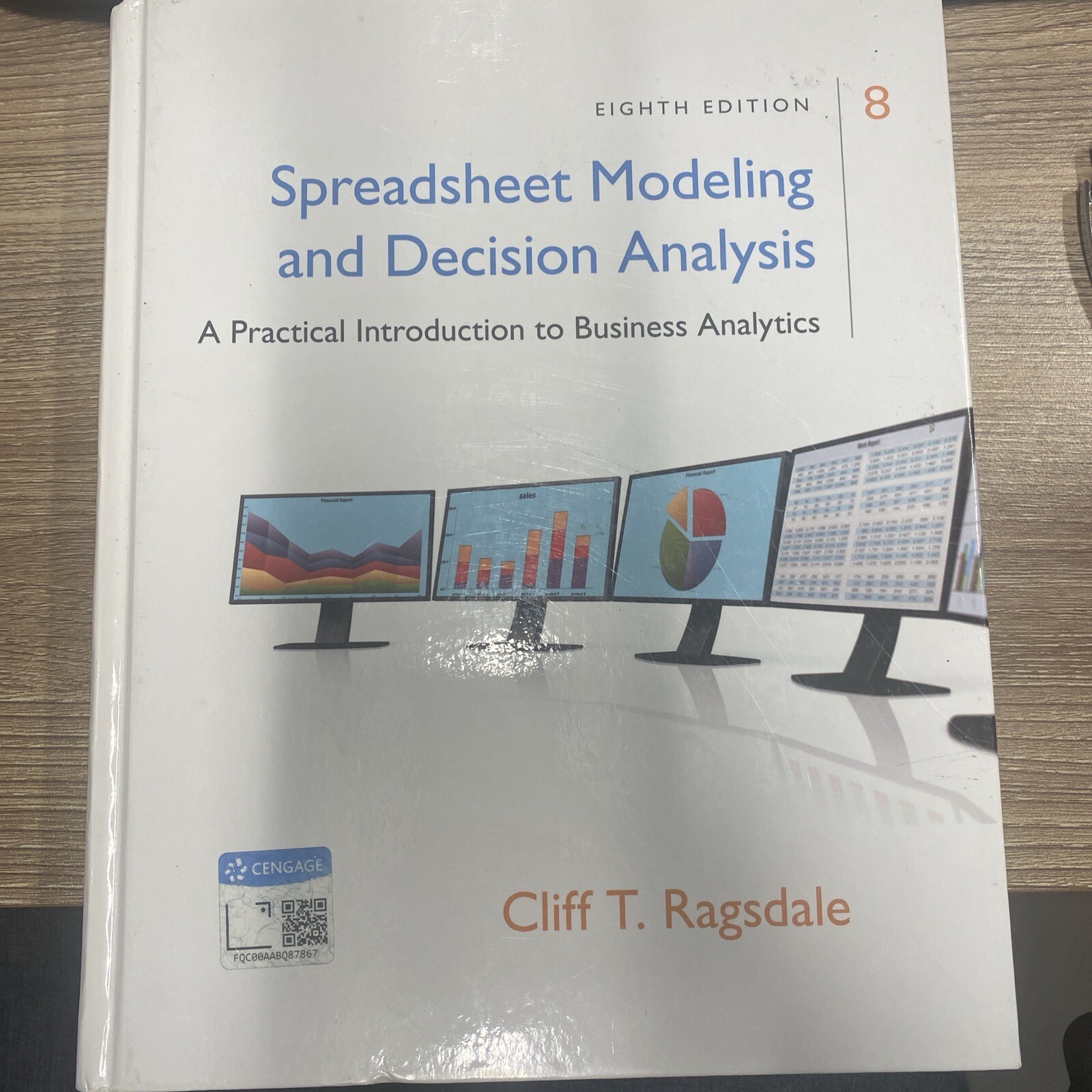Spreadsheet Modeling & Decision – Hardcover, by Ragsdale Cliff