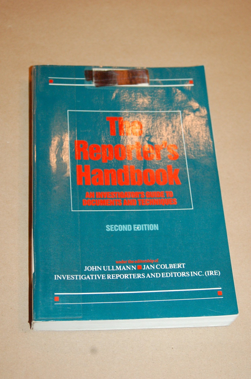 Reporters Handbook: An Investigator’s Guide to Documents and Techniques