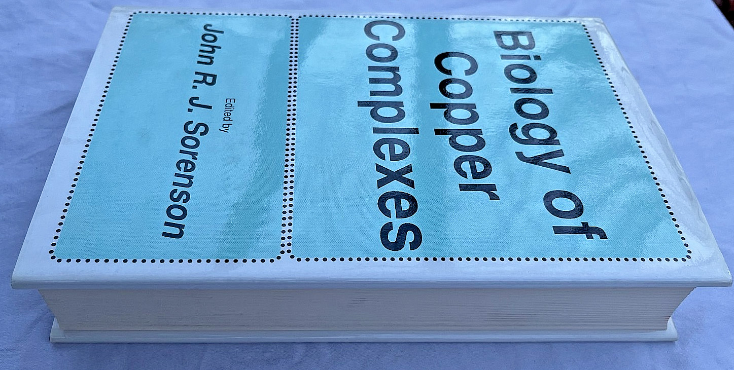 Biology of Copper Complexes John R. J. Sorenson HC DJ Book 1987 Humana Press 1st