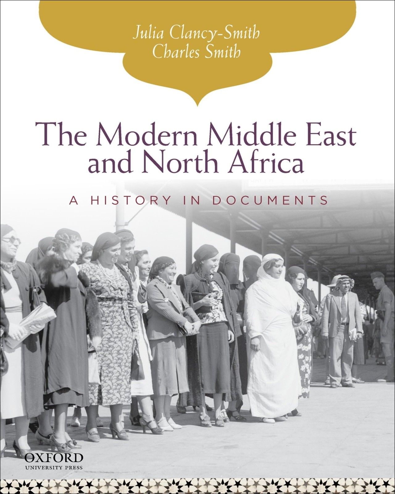 The Modern Middle East and North Africa: A History in Documents (Pages from …