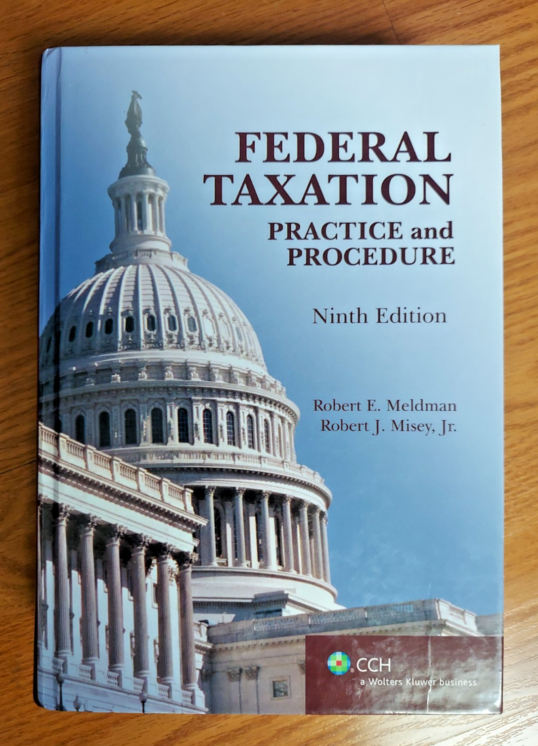 Federal Taxation Practice and Procedure Ninth Edition by Robert E. Meldman