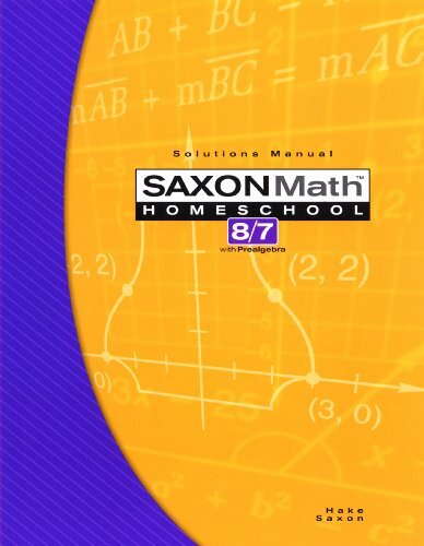 Saxon Math Homeschool 8/7 Solutions Man…, Saxon, John