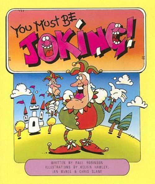 You Must Be Joking! Paperback Paul Robinson