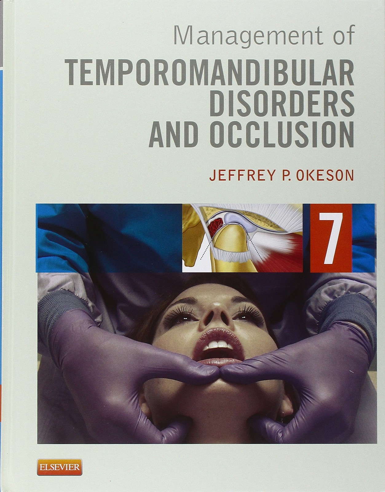 Management of Temporomandibular Disorders and Occlusion Okeson DMD, Jeffrey …