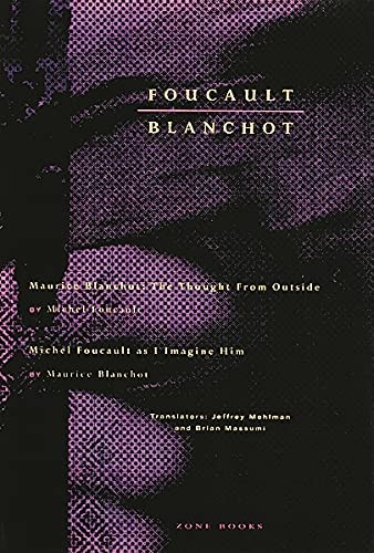 Foucault / Blanchot: Michel Foucault: Maurice Blanchot: The Thou