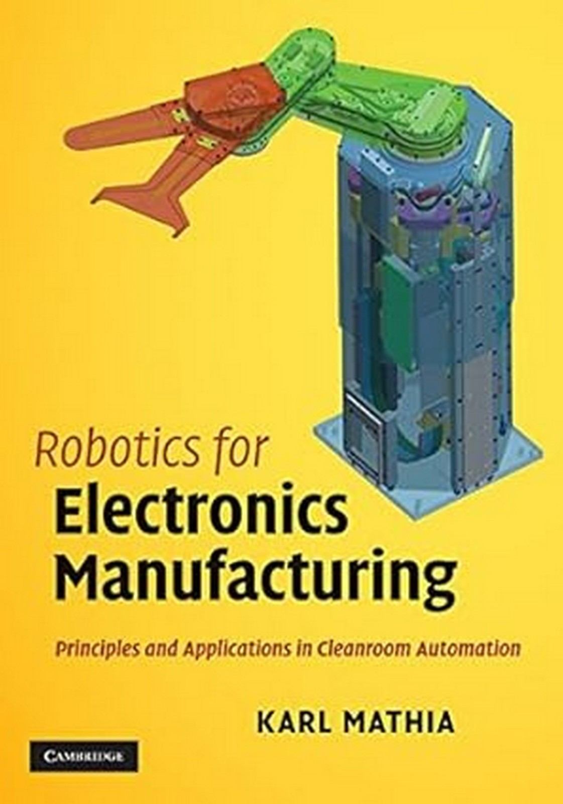 New. Robotics for Electronics Manufacturing INTL ED -9780521187343