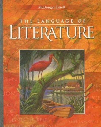 The Language of Literature by Andrea B. Bermudez, Peter Elbow, Arthur N….