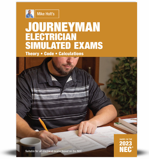 Mike Holt&rsquo;s 2023 Journeyman Electrician Simulated Exams