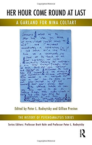 HER HOUR COME ROUND AT LAST: A GARLAND FOR NINA COLTART By Gillian Preston *NEW*