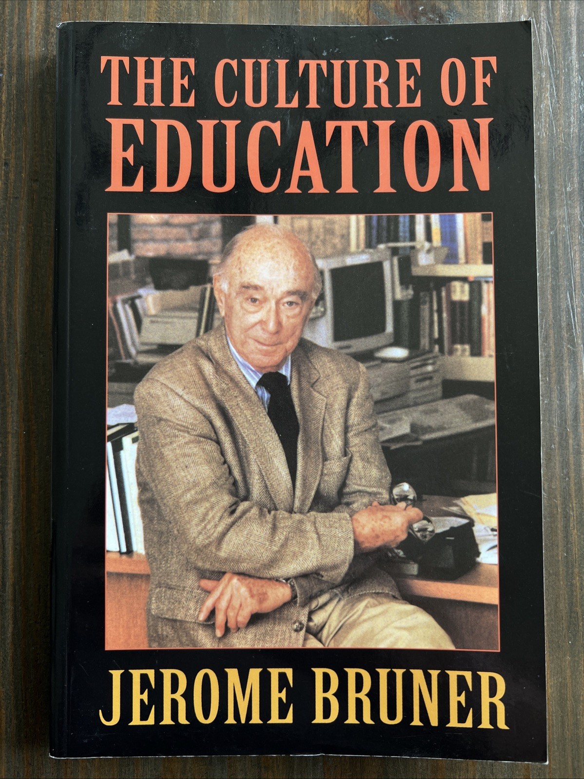 THE CULTURE OF EDUCATION by Jerome Seymour Bruner 1996 Paperback