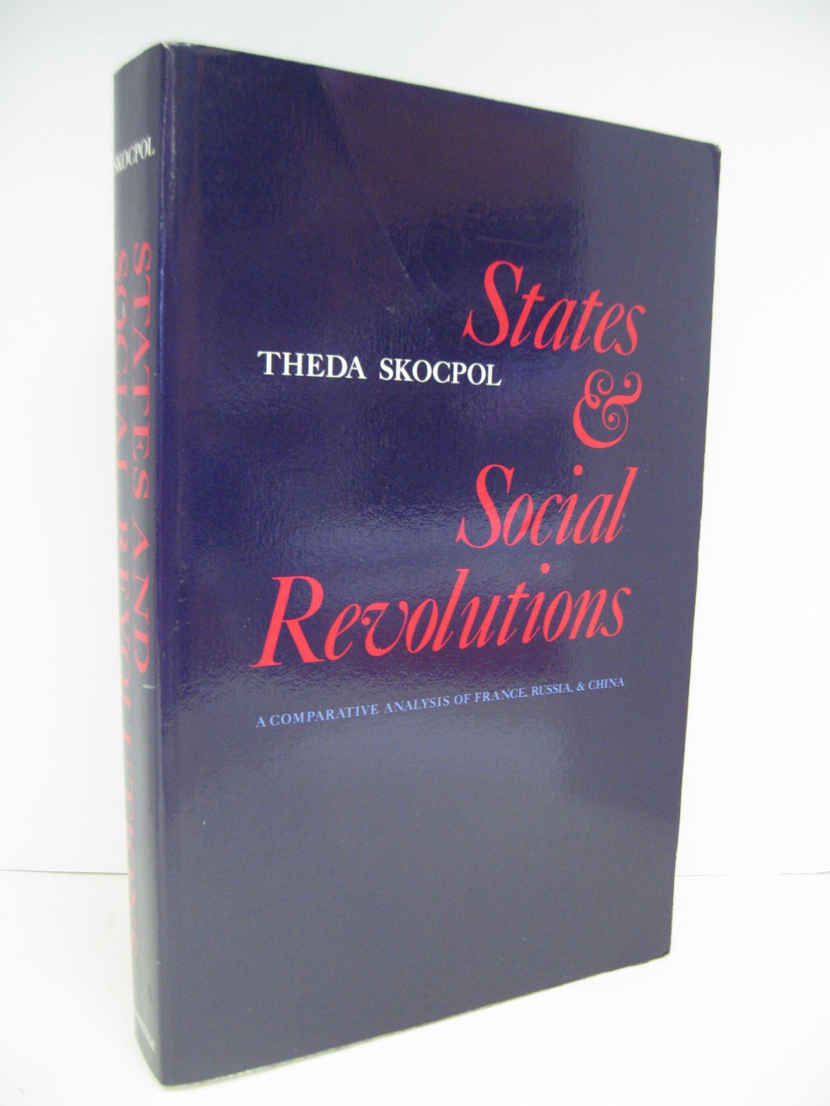 States and Social Revolutions: A Comparative Analysis of France, Russia and …