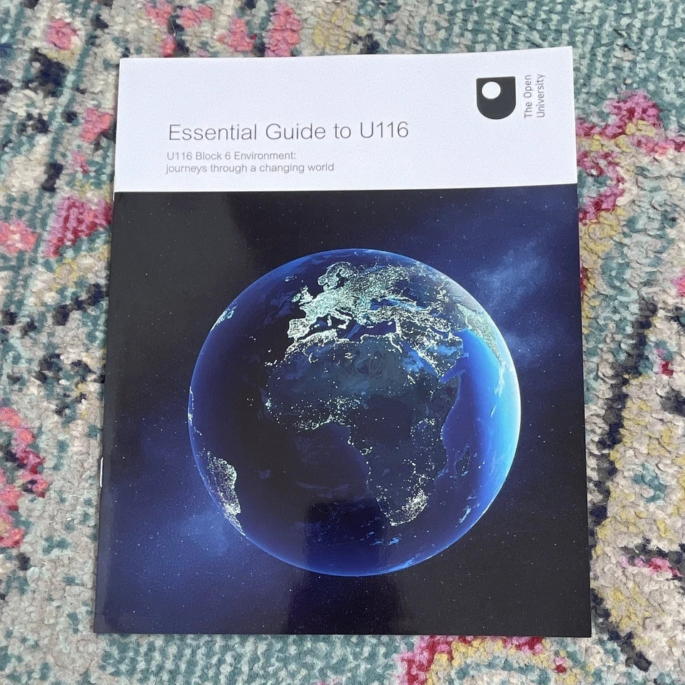 Open University U116 Essential Guide Block 6 Environment 1st Ed PB 2017