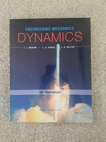 Engineering Mechanics: Dynamics – Hardcover, by Meriam; Kraige L. – Acceptable