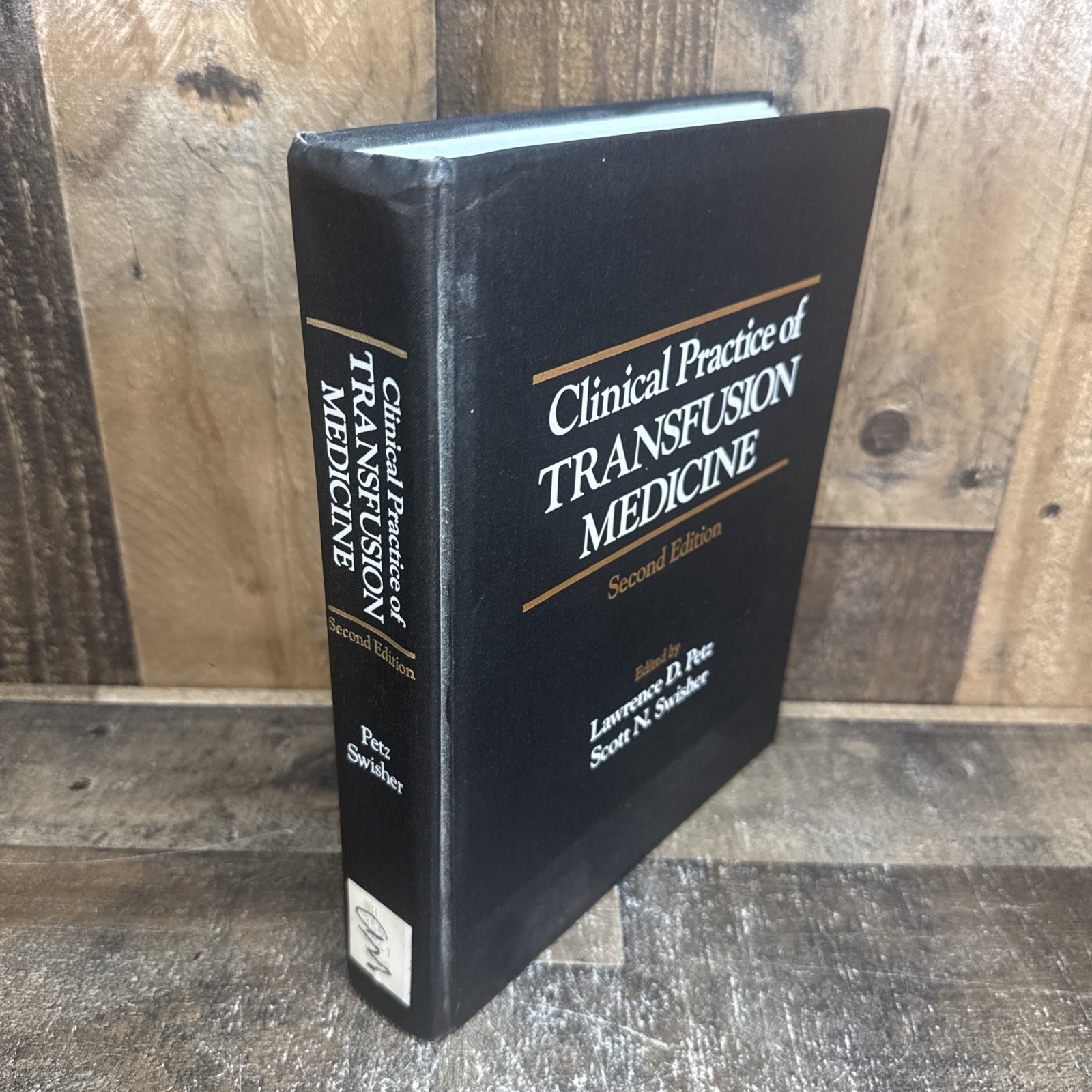 Clinical Practice of Transfusion Medicine : 2nd Edition Medical Textbook Petz