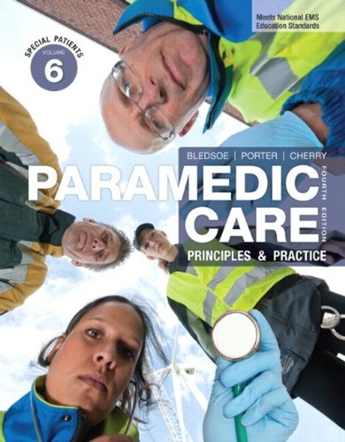 Paramedic Care Vol. 6 : Principles and Practice Hardcover