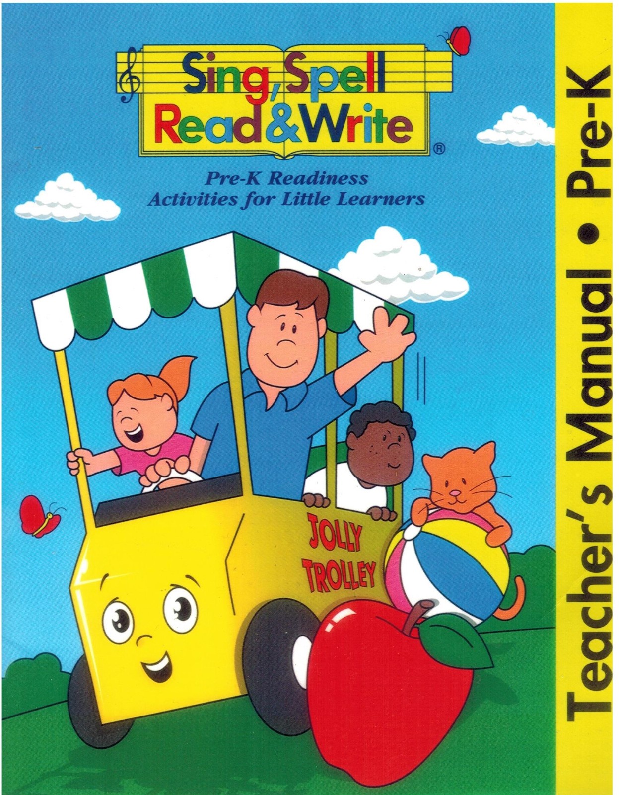 Sing,Spell, Read & Write Teacher’s Manual, Pre-K Readiness Activities for Little