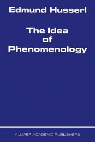 The Idea of Phenomenology, Husserl, Edmund, Excellent Book