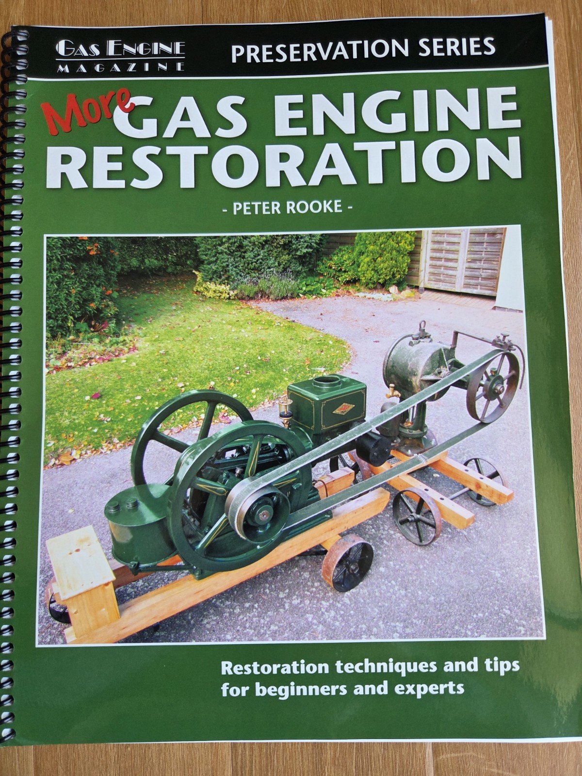 More Gas Engine Restoration•Peter Rooke•Gas Engine Magazine Preservation Series