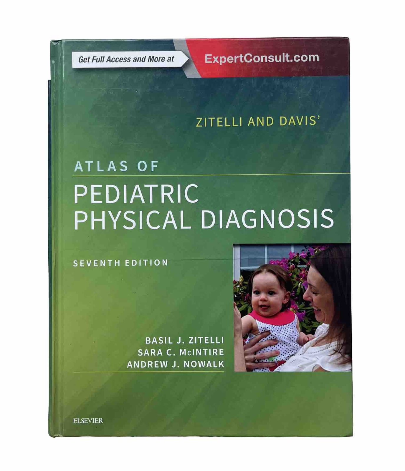 Zitelli and Davis’ Atlas of Pediatric Physical Diagnosis Seventh Edition By Sara