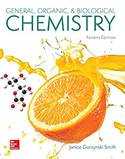 Loose Leaf for General, Organic, & Biological Chemistry Janice Go