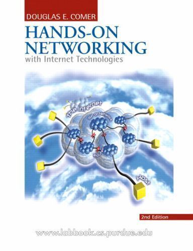 Hands-on Networking with Internet Technologies (2nd Edition) by Douglas E Comer