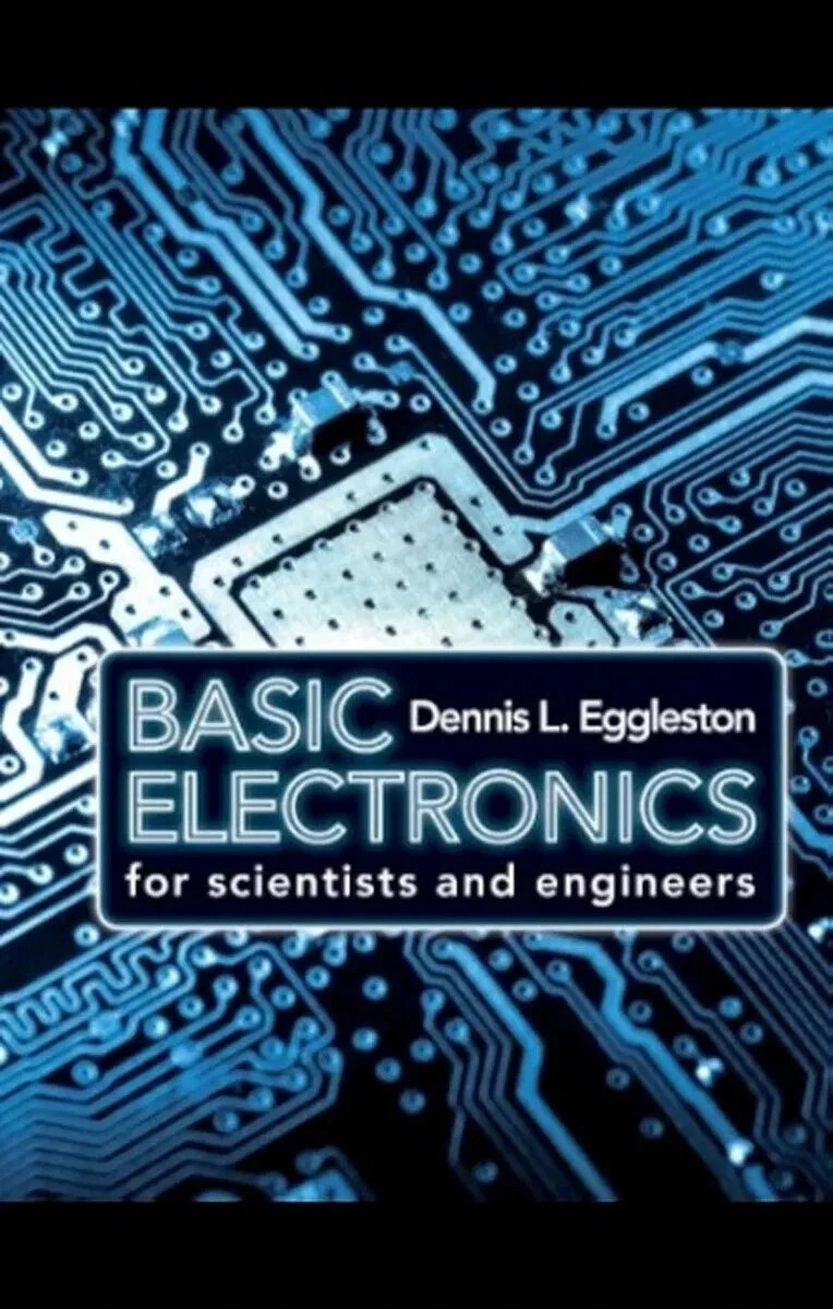 Basic Electronics for Scientists Engineer by Eggleston 1st INTL ED-9781107696785
