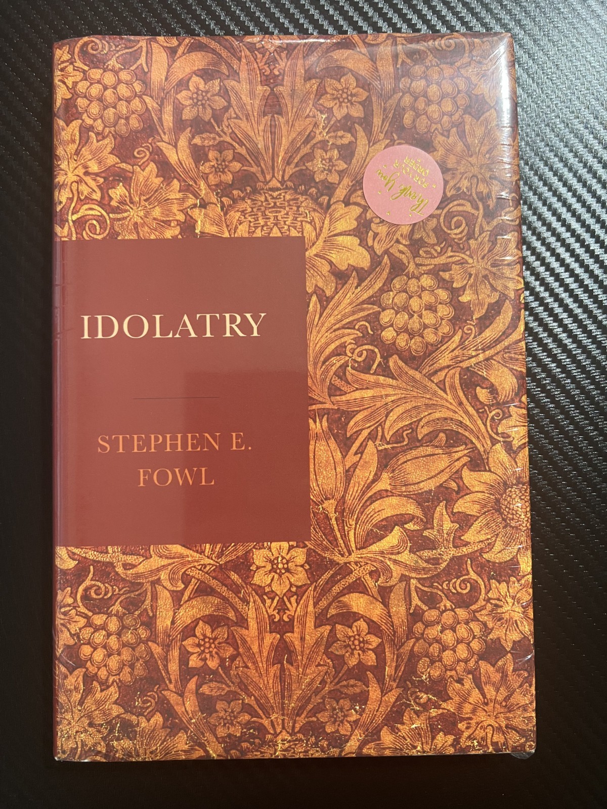 IDOLATRY By Stephen E. Fowl – Hardcover