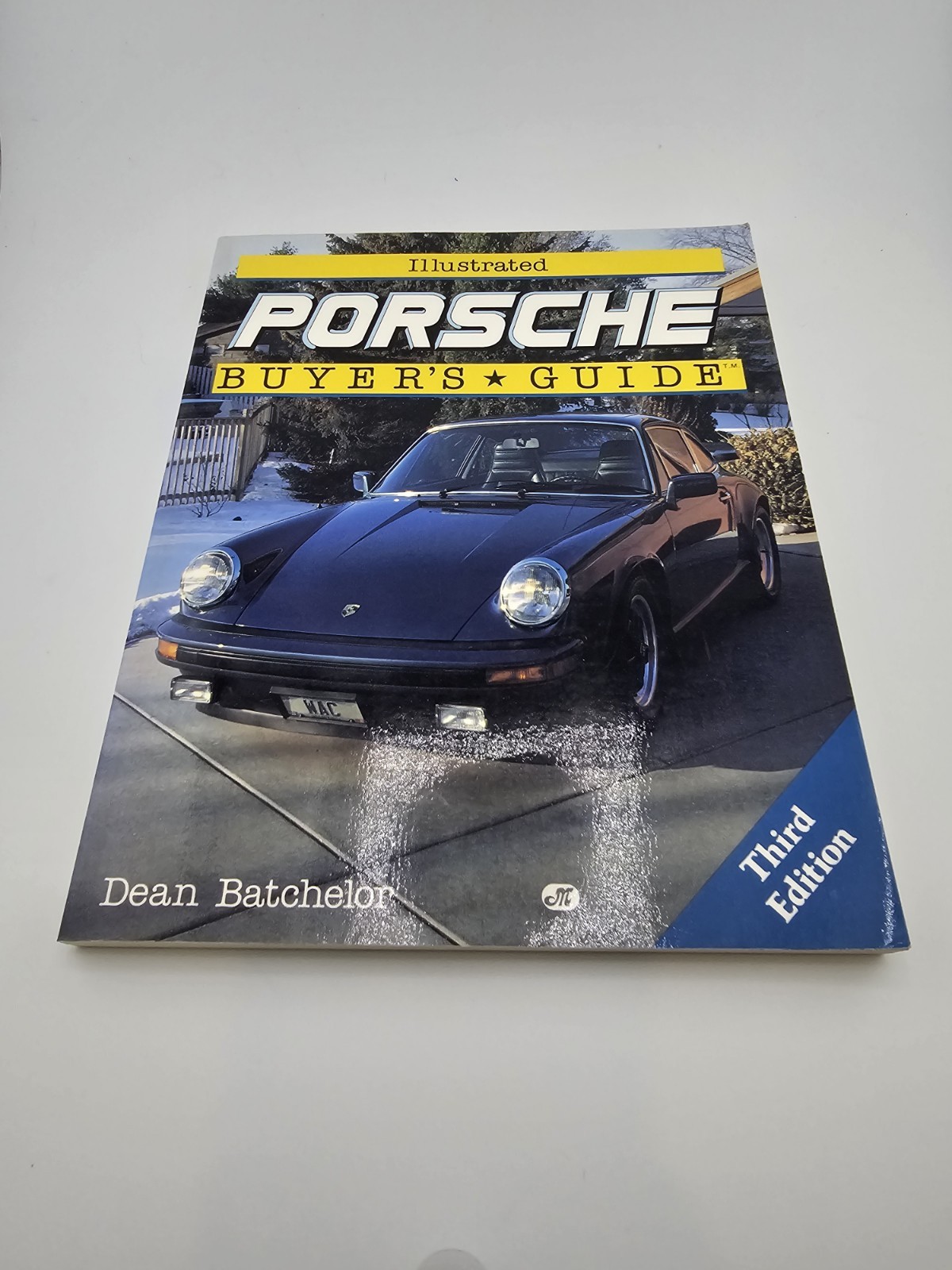 Illustrated Porsche Buyers Guide by Dean Batchelor Third Edition 1990 Paperback