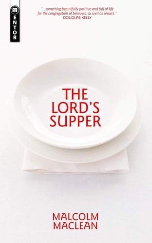 The Lord&rsquo;s Supper