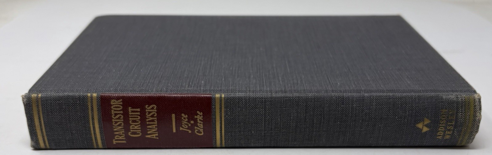 Transistor Circuit Analysis by Joyce & Clarke 1962 Hardcover Vintage Math Book