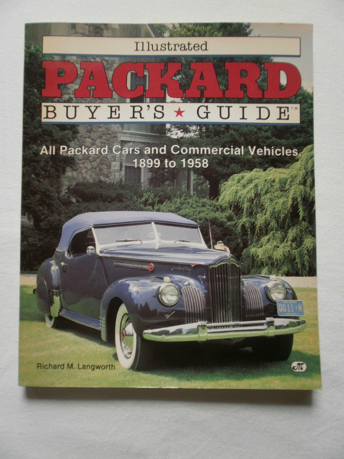 Illustrated Packard Buyer’s Guide: All Packard Cars and Commercial Vehicles,…