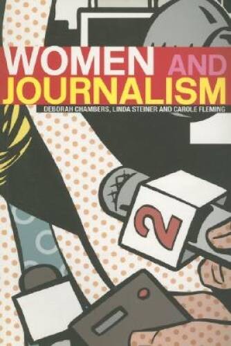 Women and Journalism – Paperback By Chambers, Deborah – GOOD