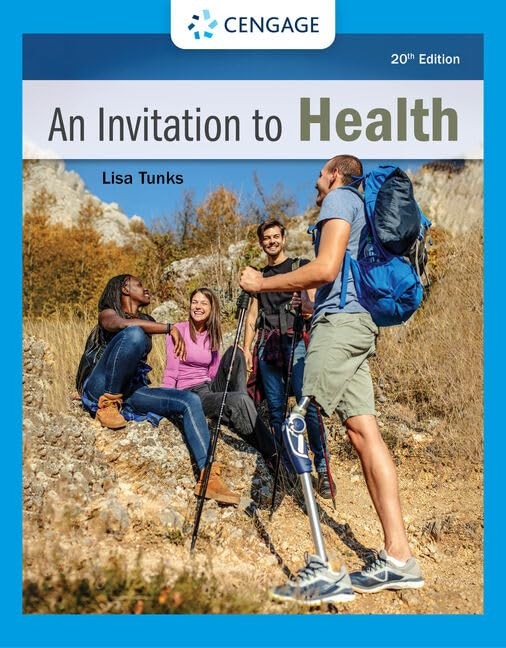 An Invitation to Health (MindTap Course List)