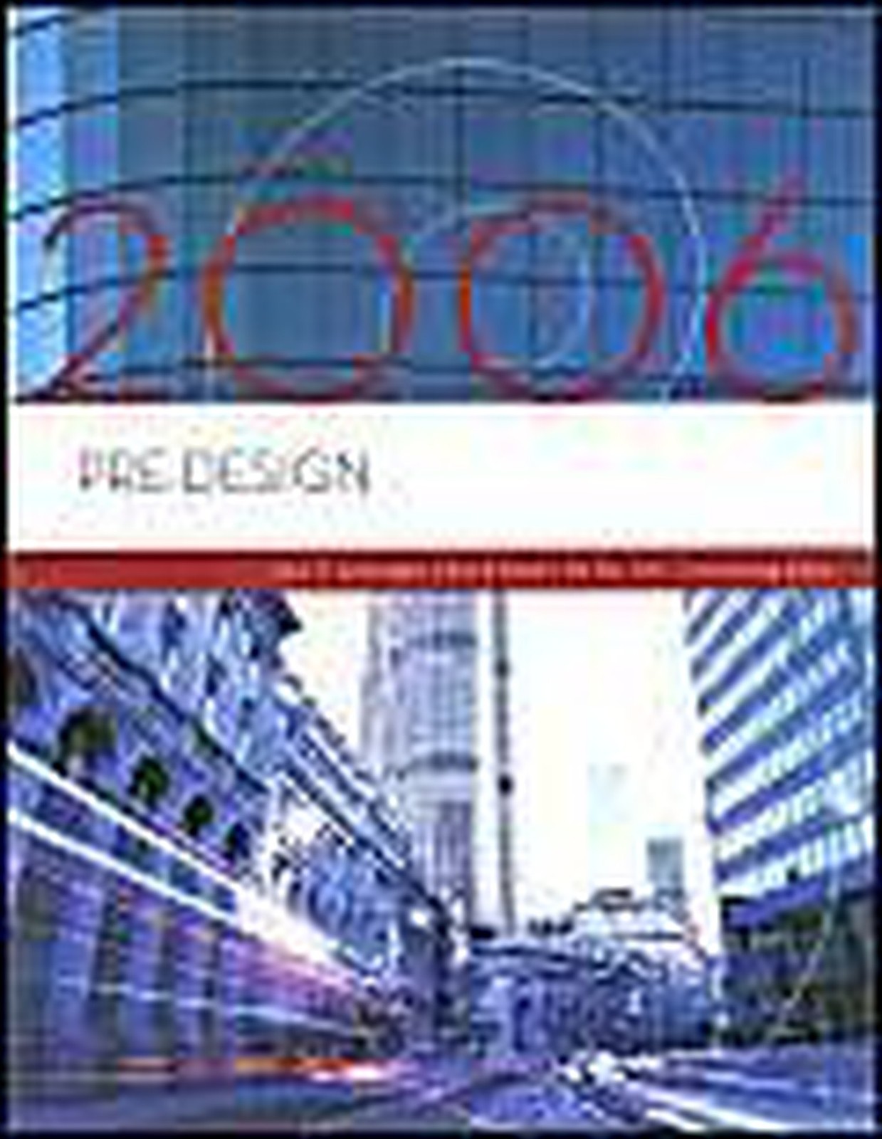 Pre-design, 2006