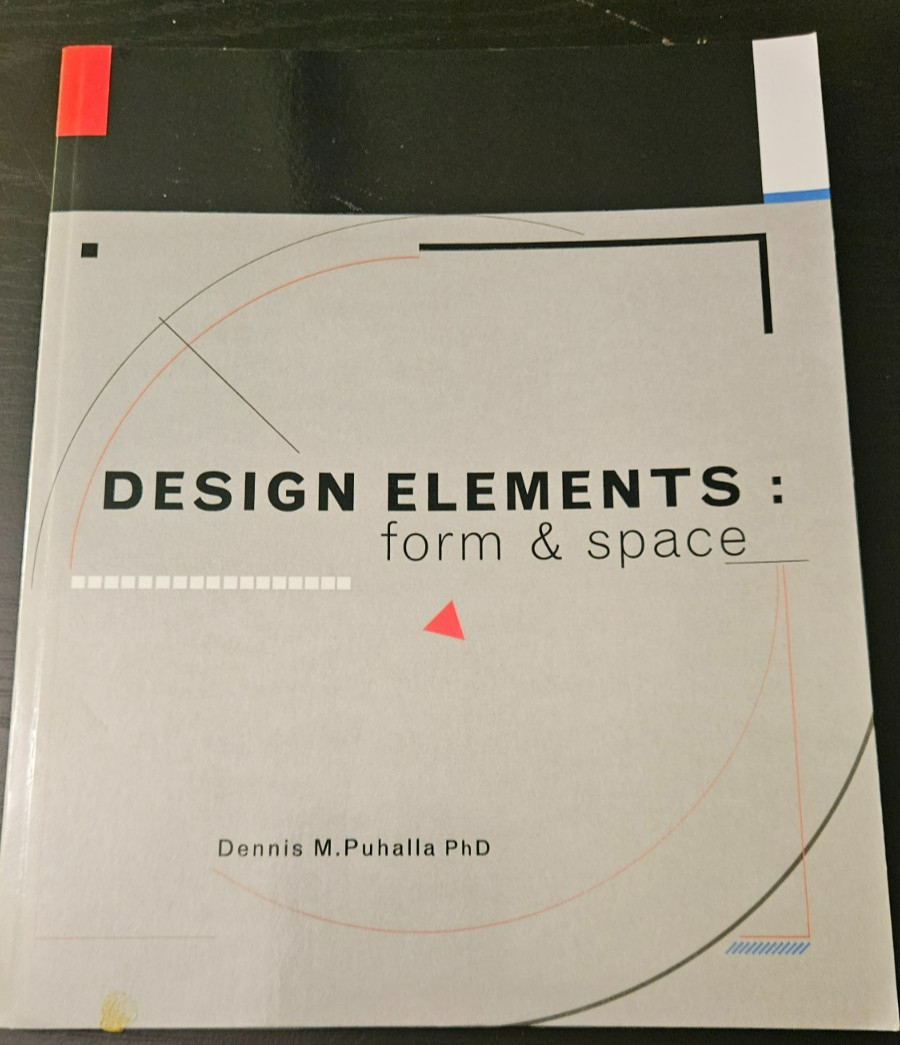 Design Elements: Form and Space by Puhalla, Dennis, BRAND NEW