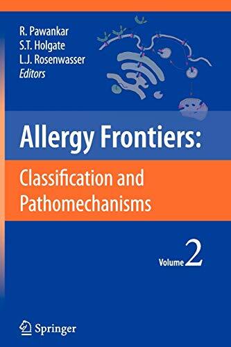 Allergy Frontiers:Classification and Pathomecha, Paw*nkar, Holgate, Rosenwas-,