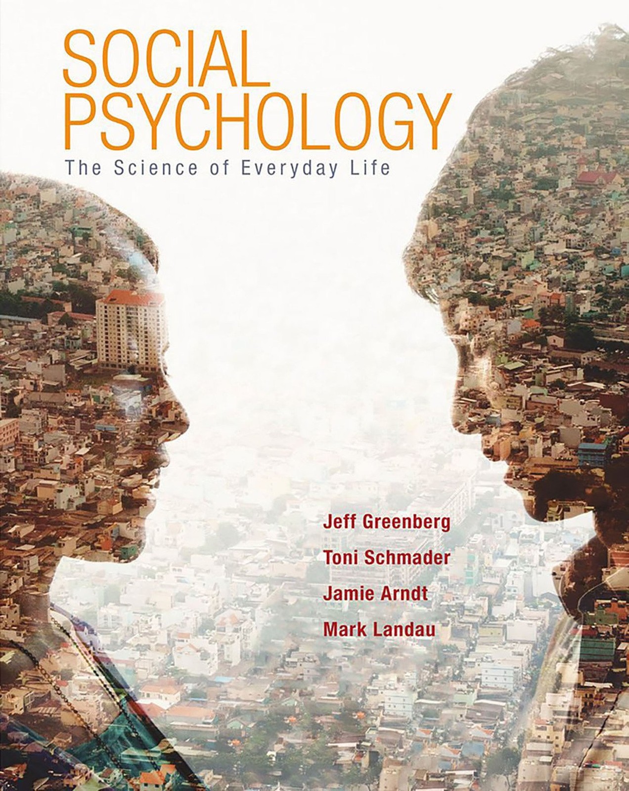 Social Psychology: The Science of Everyday Life – hardcover Greenberg, Jeff|…