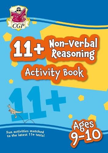 CGP Books 11+ Activity Book: Non-Verbal Reasoning – Ages 9-10 (Paperback)