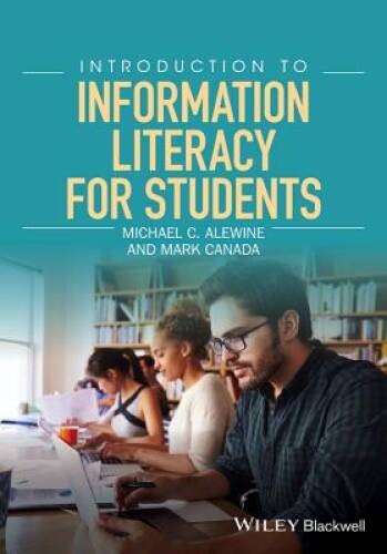 Introduction to Information Literacy for Students – Paperback – GOOD