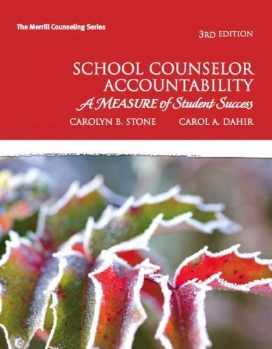 School Counselor Accountability: A MEASURE of Student Success (3rd Edition)