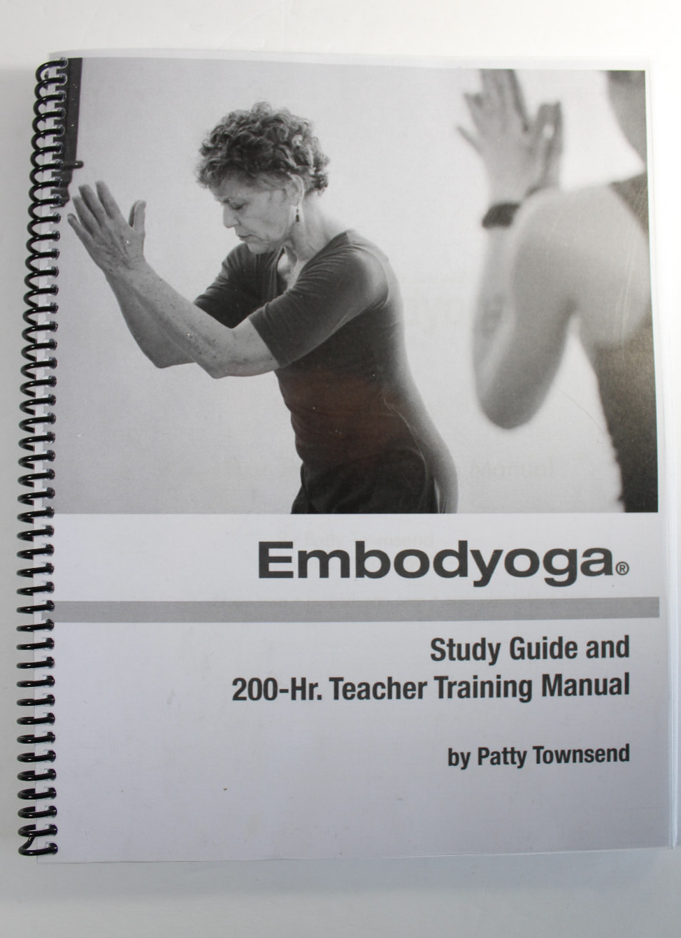 Embodyoga Study Guide & 200 Hr. Training Manual Spiral Bound 243 pp. 9&Prime; x 11&Prime;