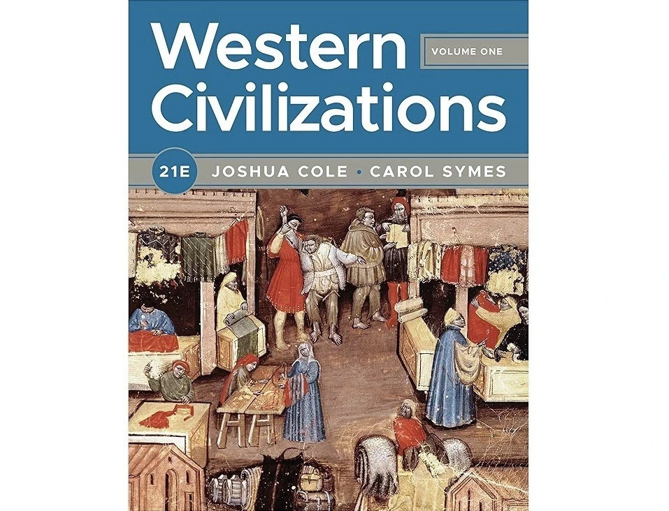 Norton Western Civilizations Volume One 21st Ed Cole Symes Paperback
