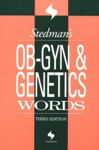 Like New Stedman&rsquo;s OB-GYN & Genetics Words by Stedmans Third Edition