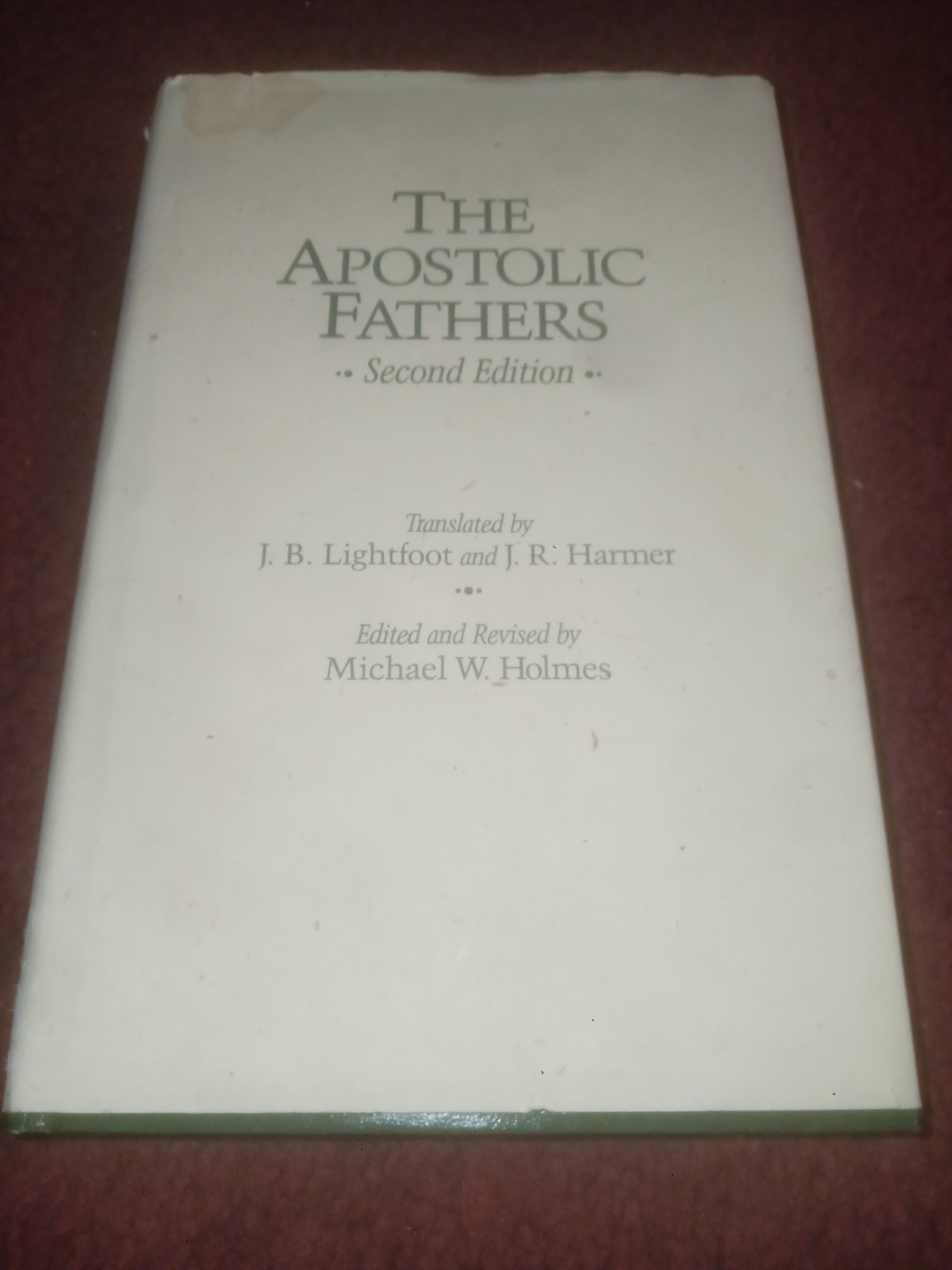 Apostolic Fathers Second Edition J. B. Lightfoot, J.R. Hanner(1989, Hardcover)