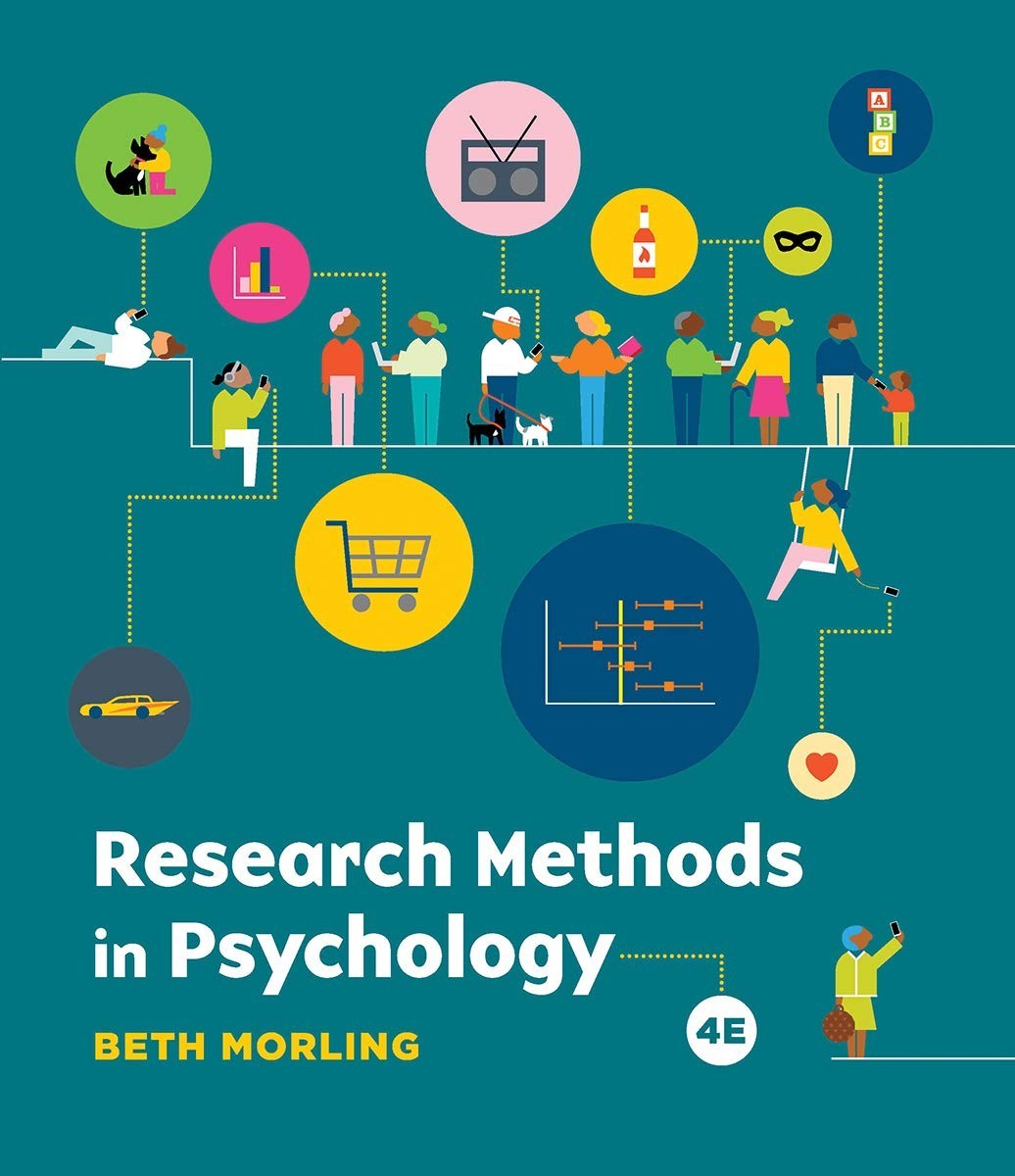 Research Methods in Psychology : Evaluating a World of Information by Beth