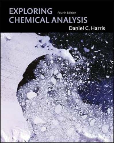 Exploring Chemical Analysis – Paperback By Harris, Daniel C. – GOOD
